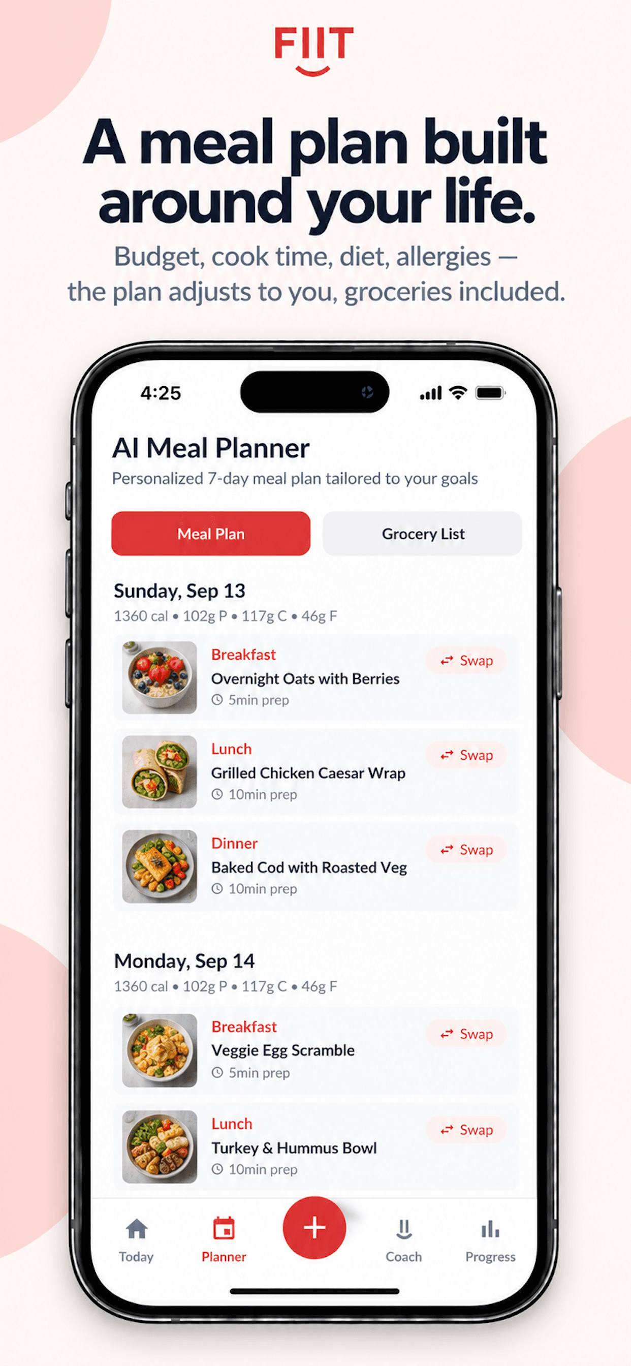 FIIT AI Meal Planner screen showing a 7-day meal plan with recipes and prep times — headline 'A meal plan built around your life.'